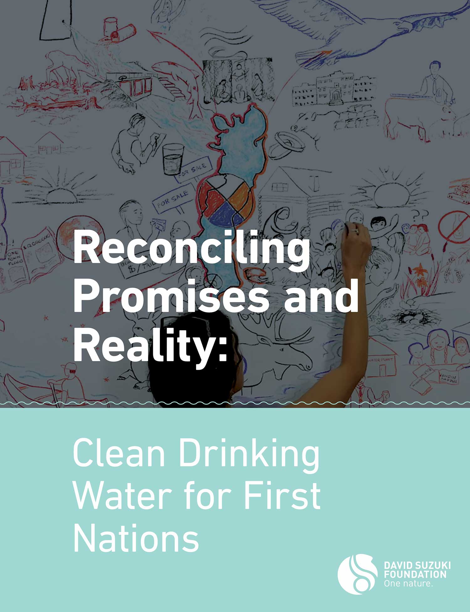 Reconciling Promises and Reality: Clean Drinking Water for First Nations