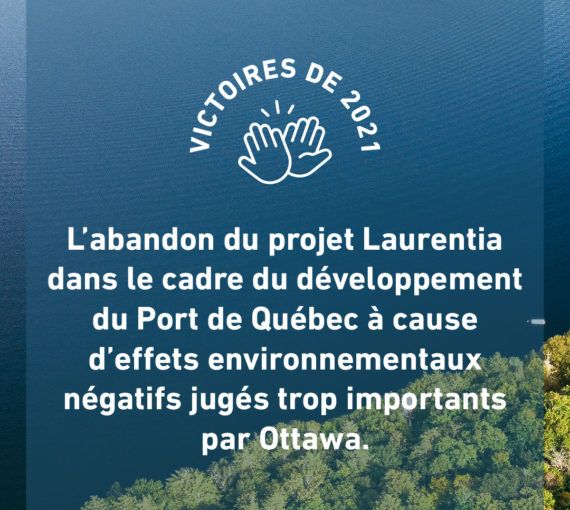 L’abandon du projet Laurentia du Port de Québec.